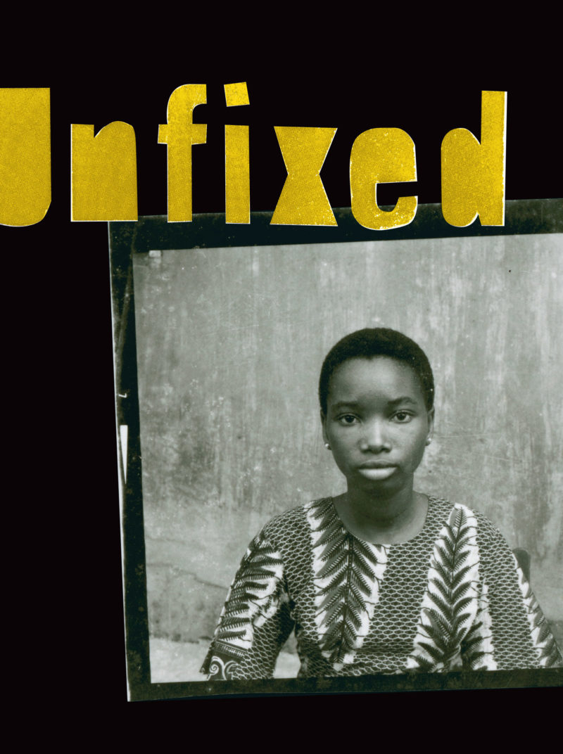 Unfixed: Photography and Decolonial Imagination in West Africa